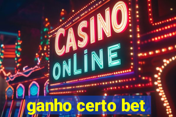 ganho certo bet